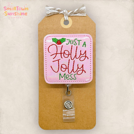 Just a Holly Jolly Mess Badge Reel, Christmas Badge Reel, Nurse Badge Clip, Teacher Lanyard, Coworker Gift, Name Tag, Retractable ID Holder