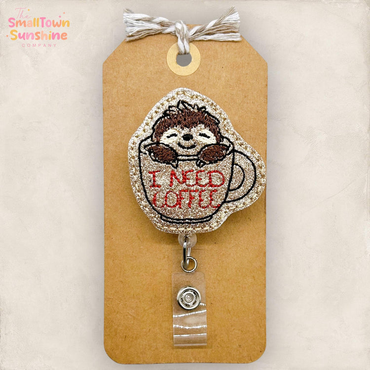 I Need Coffee Sloth Badge Reel, Coffee Lover, Nurse Badge Clip, Teacher Lanyard, Coworker Gift, Name Tag, Retractable ID Holder | GLITTER