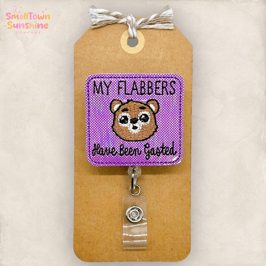 All My Flabbers are Ghasted Badge Reel, Sarcastic Name Tag, Funny Nurse Badge Clip, Teacher Lanyard, Coworker Gift, Retractable ID Holder