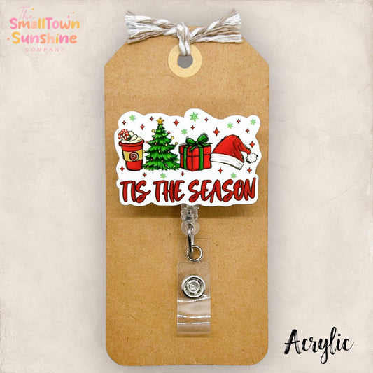 Tis the Season Badge Reel, Christmas Nurse Name Tag, Teacher Lanyard, Coworker Gift, Swappable Topper, Retractable ID Holder | ACRYLIC