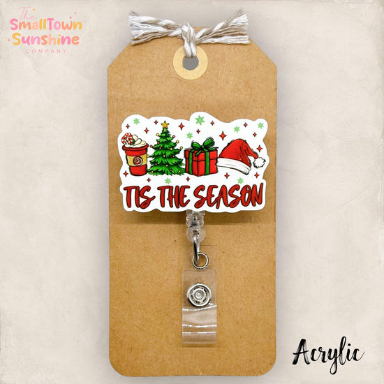 Tis the Season Badge Reel, Christmas Nurse Name Tag, Teacher Lanyard, Coworker Gift, Swappable Topper, Retractable ID Holder | ACRYLIC