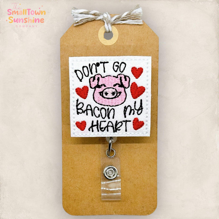 Don’t Go Bacon My Heart Retractable Badge Reel: Valentines Day ID Holder, Name Tag, Topper, Lanyard, MRI Safe, Heavy Duty Options | GLITTER