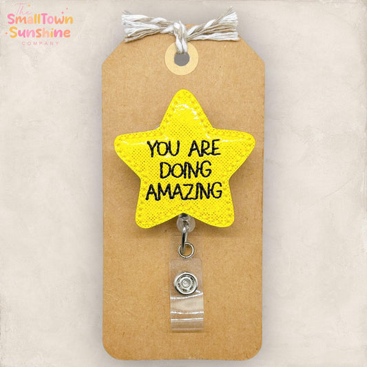 You Are Doing Amazing Badge Reel: Gold Star ID Holder, Name Tag, Swappable Topper, Coworker Gift, Lanyard, MRI Safe, Heavy Duty Options