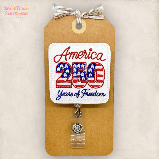 250 Years of Freedom Retractable Badge Reel: Patriotic Id Holder, Name Tag, Topper, Coworker Gift, Lanyard, MRI Safe, Heavy Duty | GLITTER