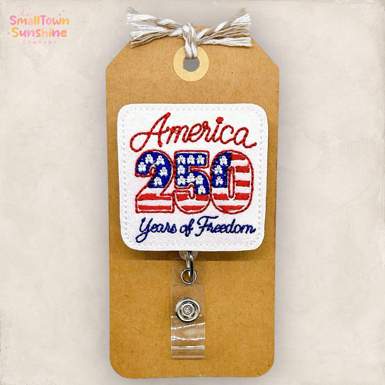 250 Years of Freedom Retractable Badge Reel: Patriotic Id Holder, Name Tag, Topper, Coworker Gift, Lanyard, MRI Safe, Heavy Duty | GLITTER
