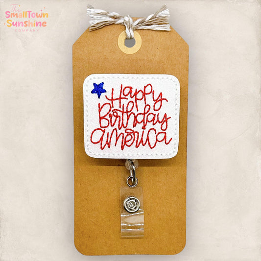Happy Birthday America Retractable Badge Reel: Patriotic ID Holder, Name Tag, Topper, Coworker Gift, Lanyard, MRI Safe, Heavy Duty | GLITTER
