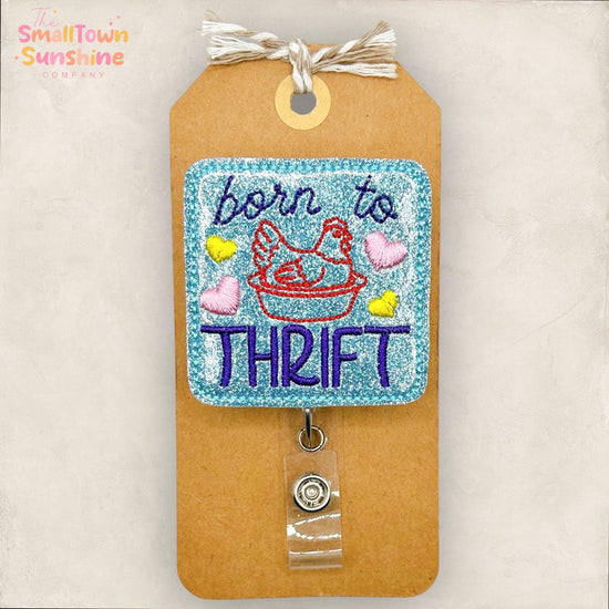 Born to Thrift Retractable Badge Reel: Hen Nest ID Holder, Name Tag, Topper, Coworker Gift, Lanyard, MRI Safe, Heavy Duty Options | GLITTER