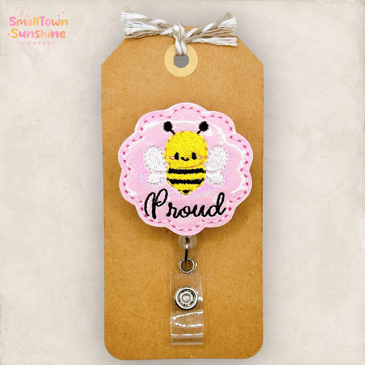 Bee Proud Retractable Badge Reel: Affirmation ID Holder, Name Tag, Topper, Coworker Gift, Lanyard, MRI Safe, Heavy Duty Options