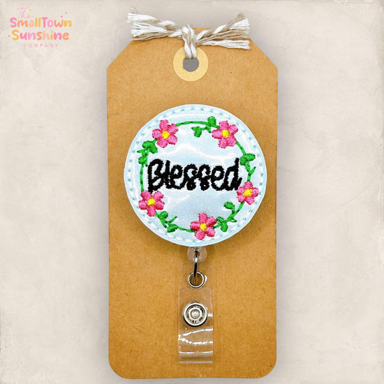 Blessed Retractable Badge Reel: Floral ID Holder, Name Tag, Swappable Topper, Coworker Gift, Lanyard, MRI Safe, Heavy Duty Options