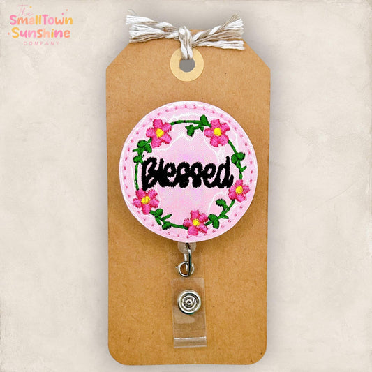 Blessed Retractable Badge Reel: Floral ID Holder, Name Tag, Swappable Topper, Coworker Gift, Lanyard, MRI Safe, Heavy Duty Options
