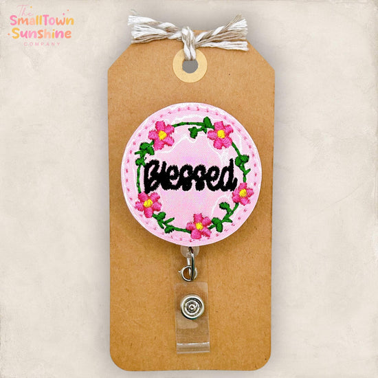 Blessed Retractable Badge Reel: Floral ID Holder, Name Tag, Swappable Topper, Coworker Gift, Lanyard, MRI Safe, Heavy Duty Options