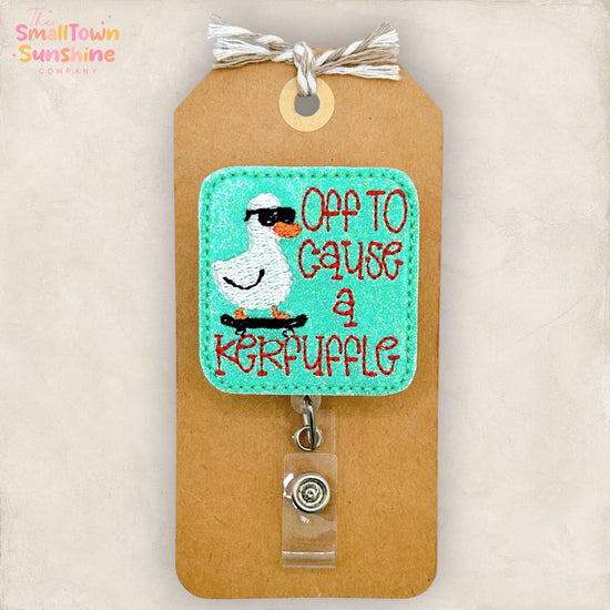 Off to Cause a Kerfuffle Retractable Badge Reel: Silly Goose ID Holder, Name Tag, Coworker Gift, Lanyard, MRI Safe, Heavy Duty | GLITTER