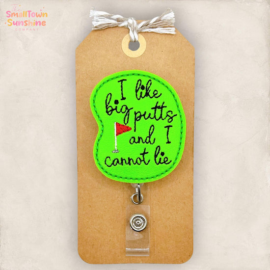 I Like Big Putts Retractable Badge Reel: Funny Golf ID Holder, Name Tag, Topper, Coworker Gift, Lanyard, MRI Safe, Heavy Duty Options