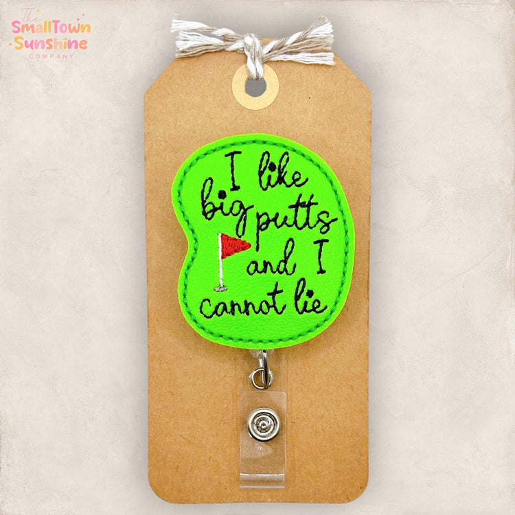 I Like Big Putts Retractable Badge Reel: Funny Golf ID Holder, Name Tag, Topper, Coworker Gift, Lanyard, MRI Safe, Heavy Duty Options