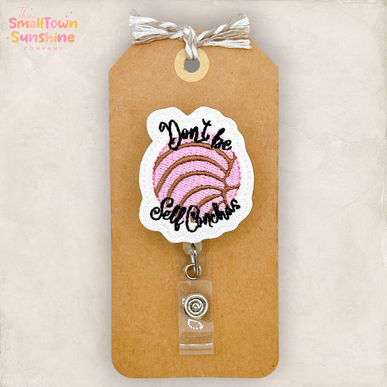 Don’t Be Self Conchas Retractable Badge Reel: ID Holder, Name Tag, Swappable Topper, Coworker Gift, MRI Safe, Heavy Duty Options | GLITTER