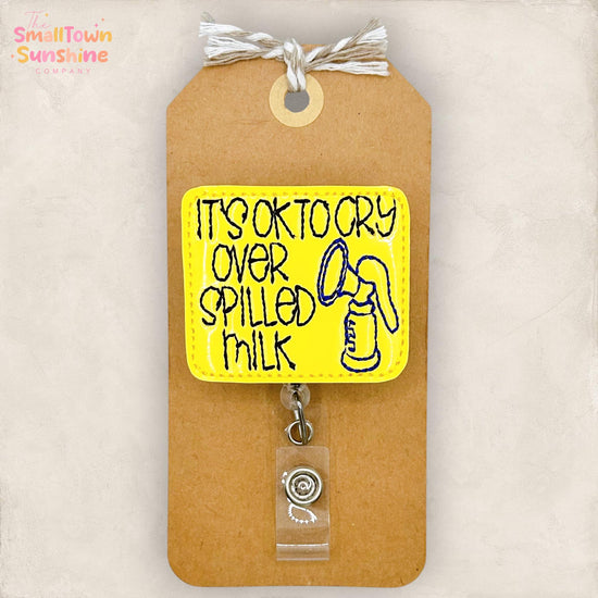 Cry Over Spilled Milk Retractable Badge Reel: Lactation Consultant ID Holder, Name Tag, Topper, Lanyard, MRI Safe, Heavy Duty Options