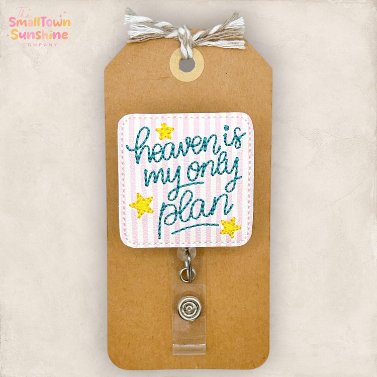 Heaven is My Only Plan Retractable Badge Reel: Faith ID Holder, Name Tag, Topper, Coworker Gift, Lanyard, MRI Safe, Heavy Duty Options