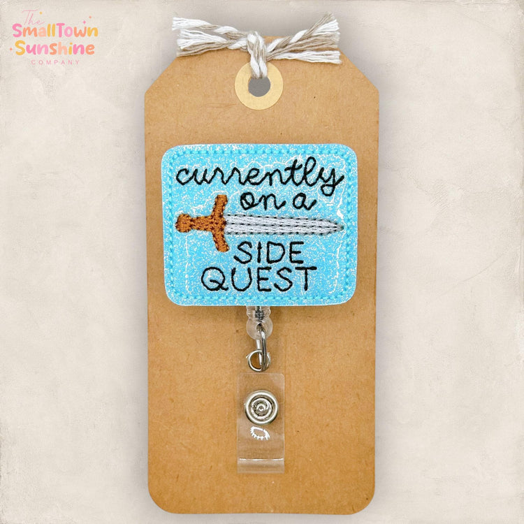 Currently on a Side Quest Retractable Badge Reel: ADHD Id Holder, Name Tag, Topper, Coworker Gift, Lanyard, MRI Safe, Heavy Duty | GLITTER