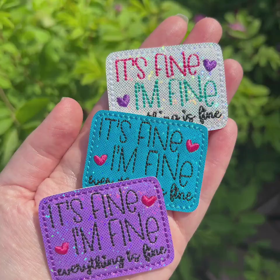 It’s Fine I’m Fine Everything is Fine Badge Topper